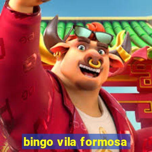 bingo vila formosa